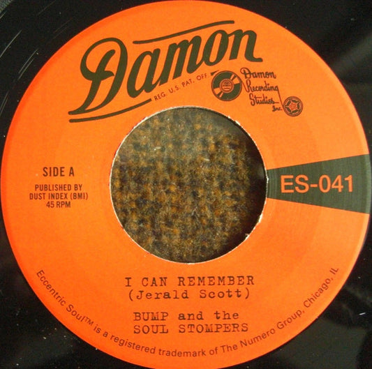 Bump And The Soul Stompers - I Can Remember / Standing On The Outside (7", Single, RE)