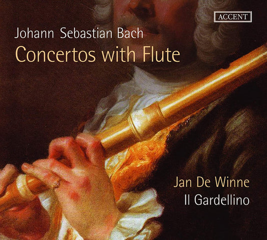 Johann Sebastian Bach - Jan De Winne, Il Gardellino - Concertos With Flute (CD, Album)