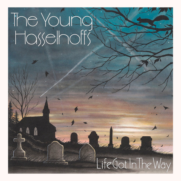 The Young Hasselhoffs* - Life Got In The Way (CDr, Album)
