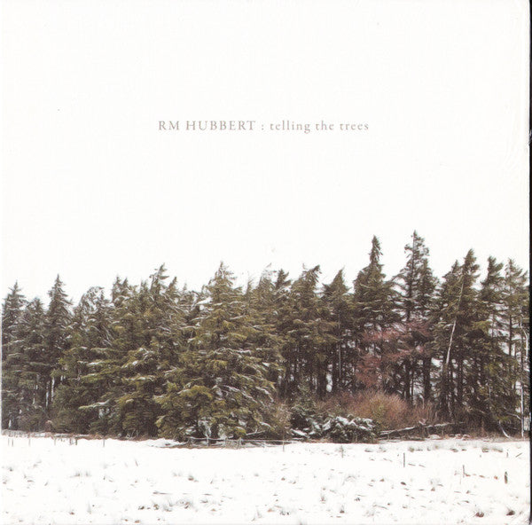 RM Hubbert - Telling The Trees (CD)