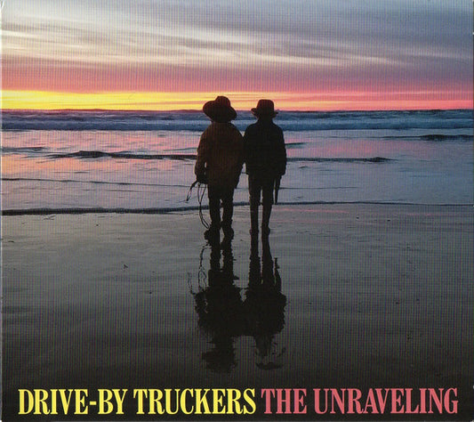 Drive-By Truckers - The Unraveling (CD)