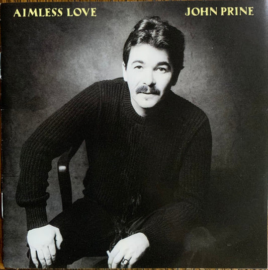 John Prine - Aimless Love (CD, Album, RE)