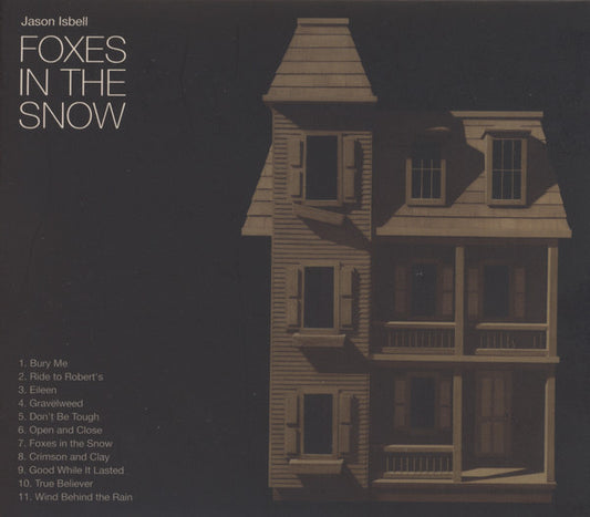 Jason Isbell - Foxes In The Snow (CD)