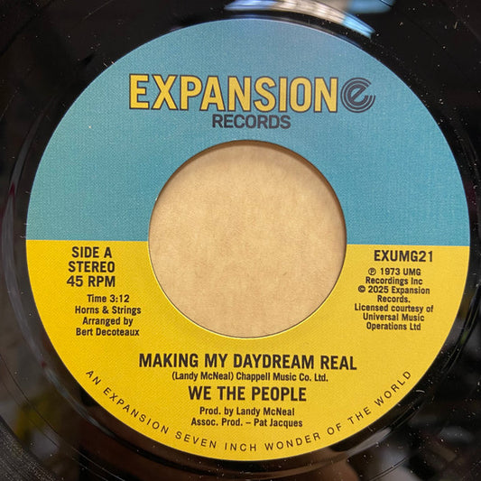 We The People (3) - Making My Daydream Real / Whatcha Done For Me, I'm Gonna Do For You (7", RE)