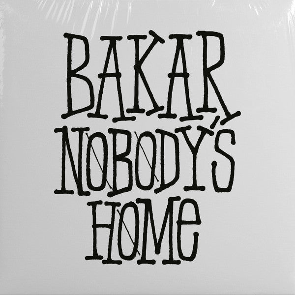 Bakar (2) - Nobody's Home (LP, Album)