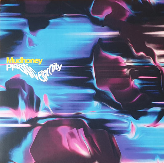 Mudhoney - Plastic Eternity (LP, Album, Ltd, Los)