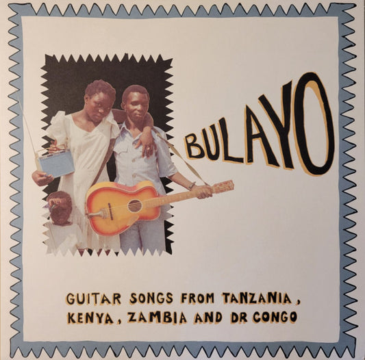Various - Bulayo (Guitar Songs From Tanzania, Kenya, Zambia, And DR Congo) (LP)