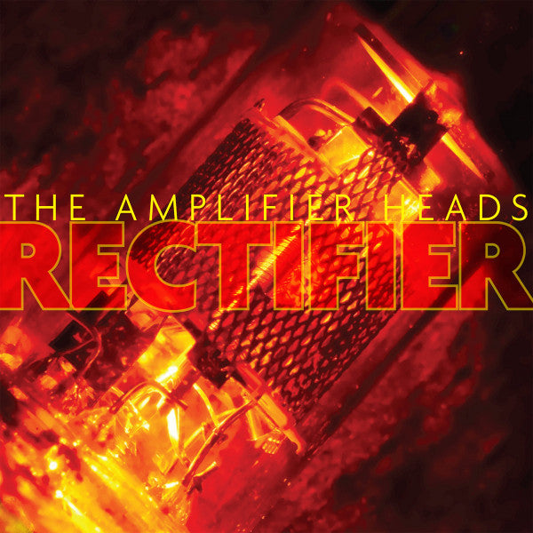 The Amplifier Heads - Rectifier (CDr, Album)