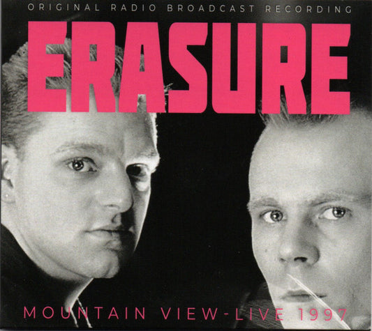 Erasure - Mountain View-Live 1997 (CD, Comp, Unofficial)