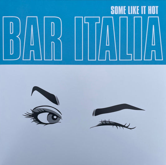 bar italia - Some Like It Hot (LP, Album)
