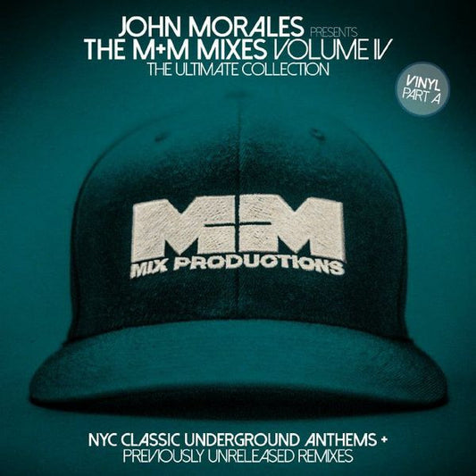 John Morales - The M+M Mixes Volume IV (The Ultimate Collection) (Part A) (2x12", Comp)