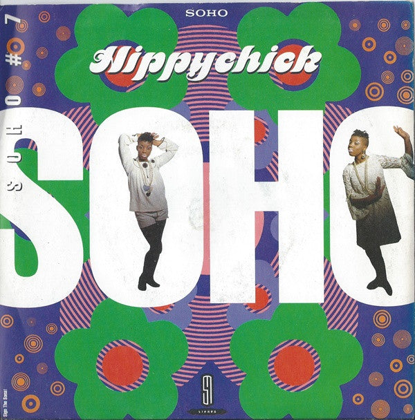 Soho (2) - Hippychick (7", Single)