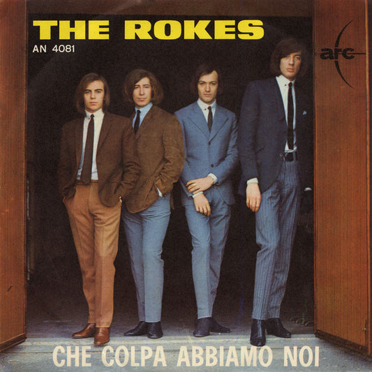 The Rokes - Che Colpa Abbiamo Noi (7", Mono)