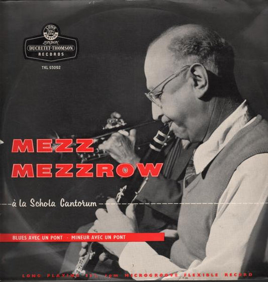 Mezz Mezzrow - Á La Schola Cantorum (LP, Album)