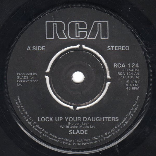 Slade - Lock Up Your Daughters (7", Pus)