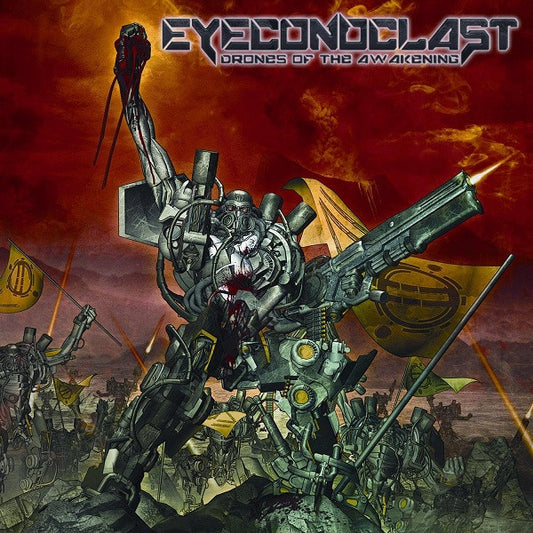 Eyeconoclast - Drones Of The Awakening (CD, Album)