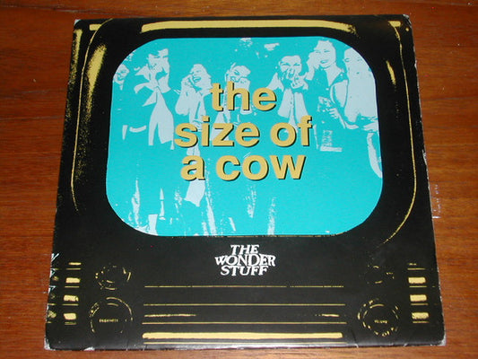 The Wonder Stuff - The Size Of A Cow (7", Single, Pap)