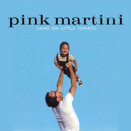 Pink Martini - Hang On Little Tomato (2xLP, Album)