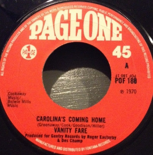Vanity Fare - Carolina's Comin' Home / On Your Own (7", Lar)