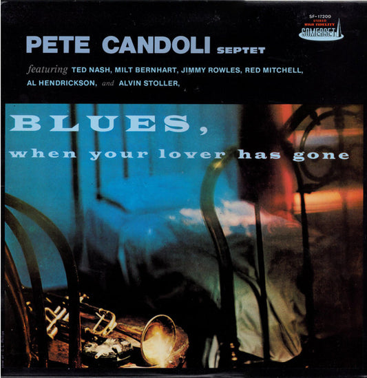 Pete Candoli Septet - Blues, When Your Lover Has Gone (LP, Album, RE)