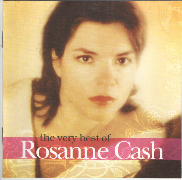 Rosanne Cash - The Very Best Of Rosanne Cash (CD, Comp)