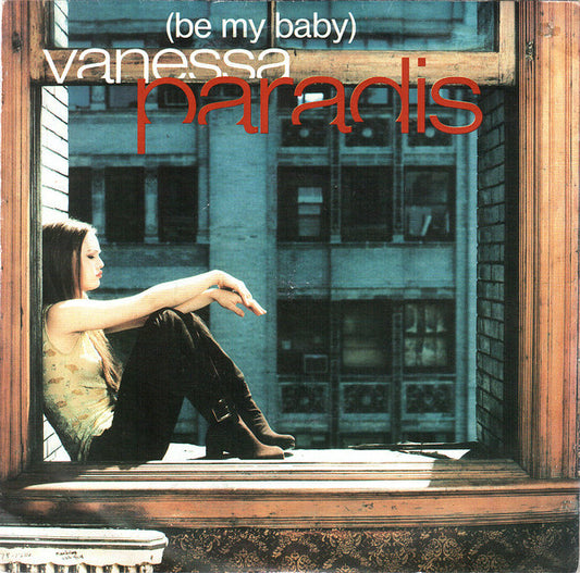 Vanessa Paradis - Be My Baby (7", Single)