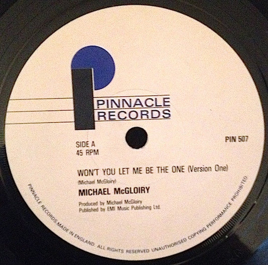 Michael McGloiry - Won't You Let Me Be The One (7")