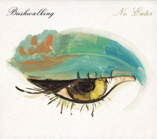 Bushwalking - No Enter (CD, Album, Dig)