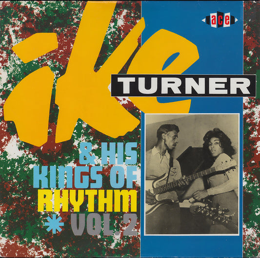 Ike Turner & His Kings Of Rhythm* - Ike Turner & His Kings Of Rhythm Vol. 2 (LP, Comp)