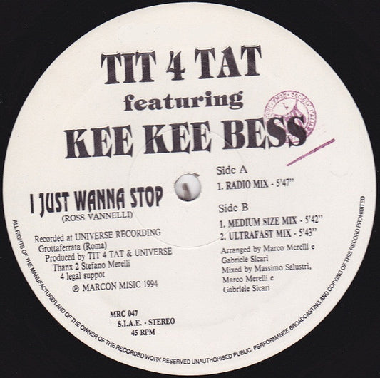 Tit 4 Tat Featuring Kee Kee Bess - I Just Wanna Stop (12")