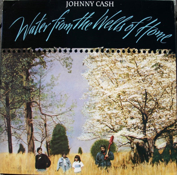 Johnny Cash - Water From The Wells Of Home (LP, Album)