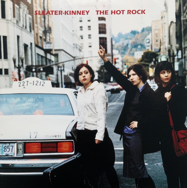 Sleater-Kinney - The Hot Rock (LP, Album, RE, RM)