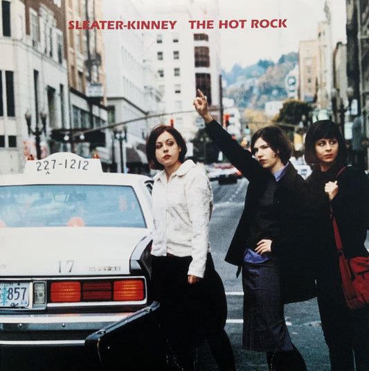 Sleater-Kinney - The Hot Rock (LP, Album, RE, RM)