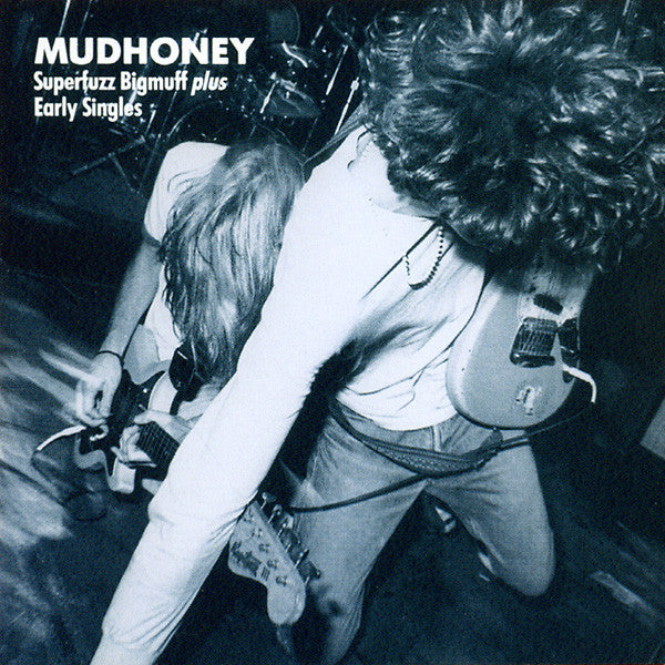 Mudhoney - Superfuzz Bigmuff Plus Early Singles (CD, Comp, RE)