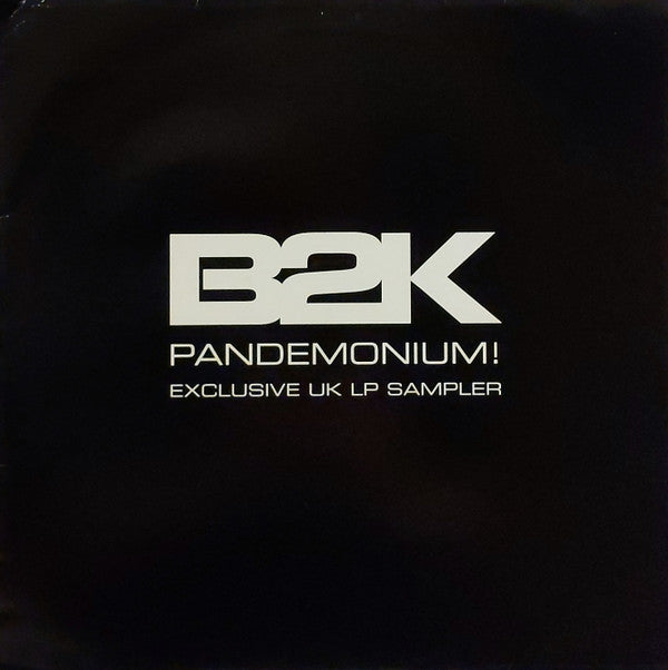 B2K - Pandemonium! Exclusive UK Sampler (12", Promo, Smplr)