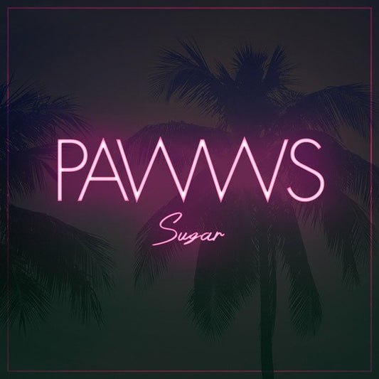 Pawws - Sugar (12", EP, Ltd, Hot)