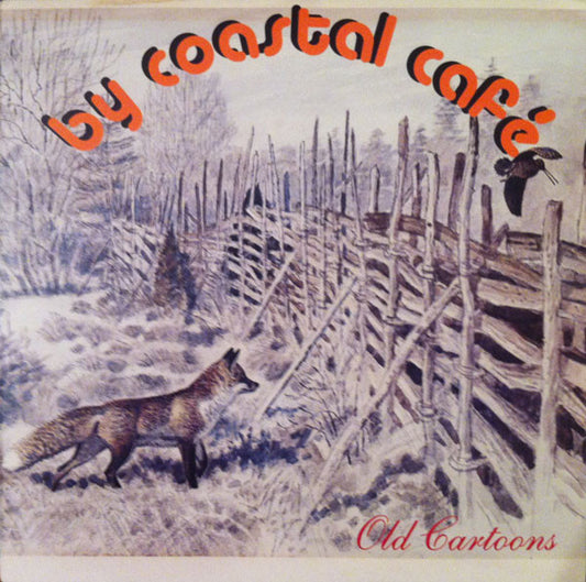 By Coastal Café* - Old Cartoons (LP, Album)