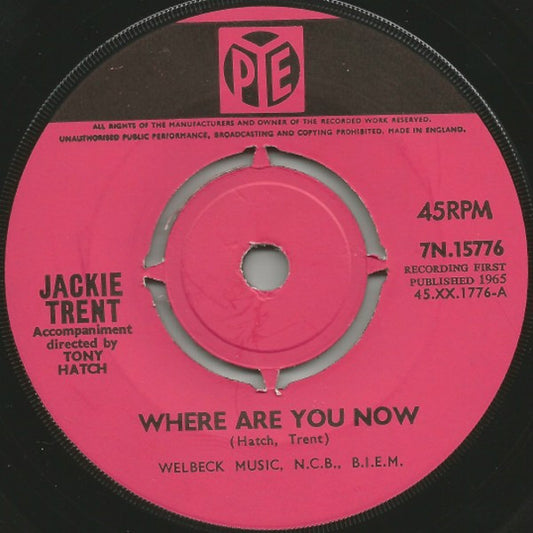 Jackie Trent - Where Are You Now (7", Single, Pus)