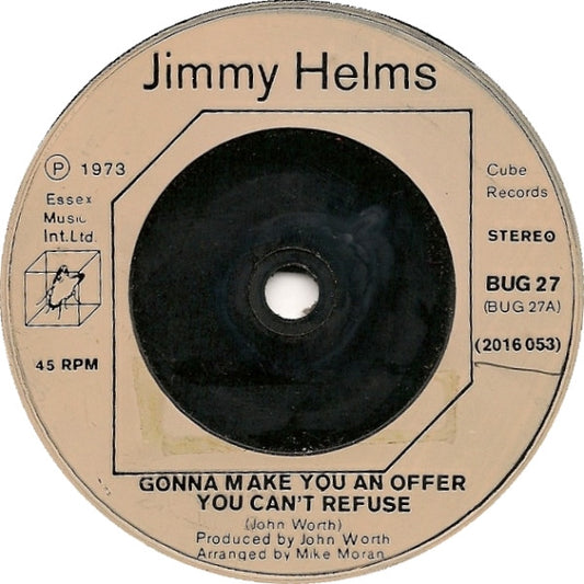 Jimmy Helms - Gonna Make You An Offer You Can't Refuse (7", Single, Inj)