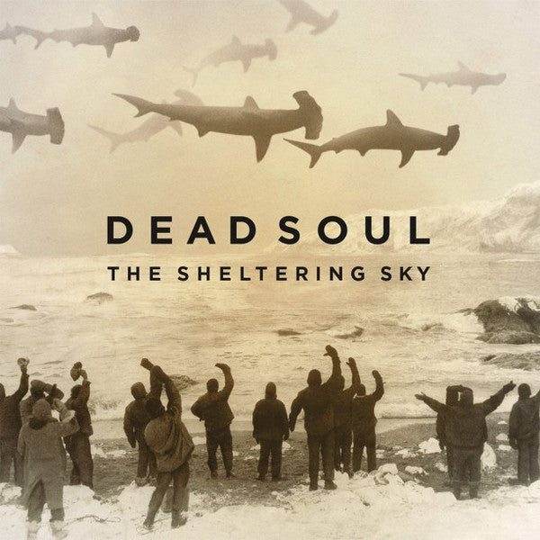Dead Soul - The Sheltering Sky (LP, Album + CD, Album)