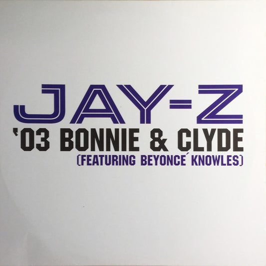 Jay-Z Feat. Beyoncé Knowles - '03 Bonnie & Clyde (12", Promo)