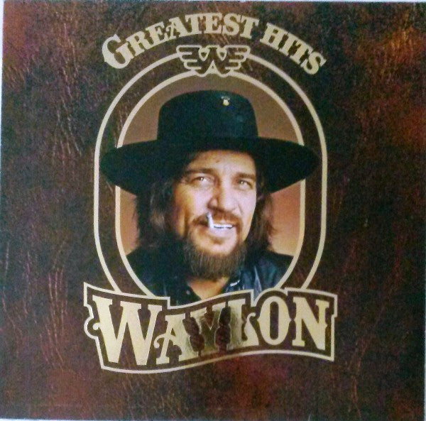 Waylon* - Greatest Hits (LP, Comp, RE)