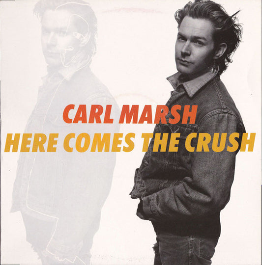 Carl Marsh - Here Comes The Crush (12", Single)