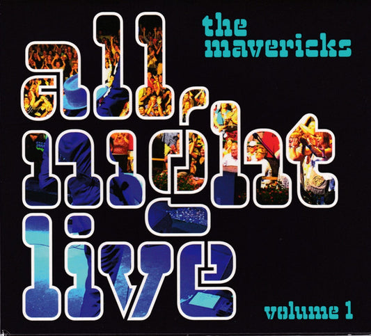 The Mavericks - All Night Live Vol. 1 (CD)