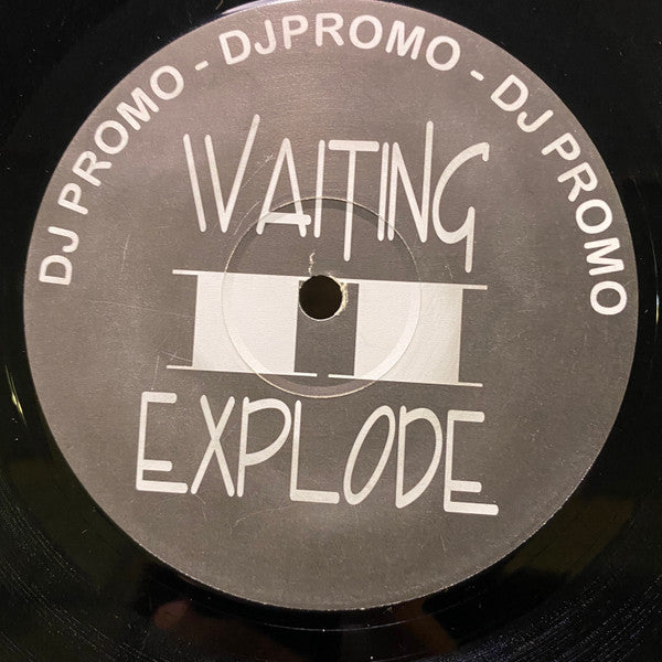 Various - Waiting II Explode (12", Promo)