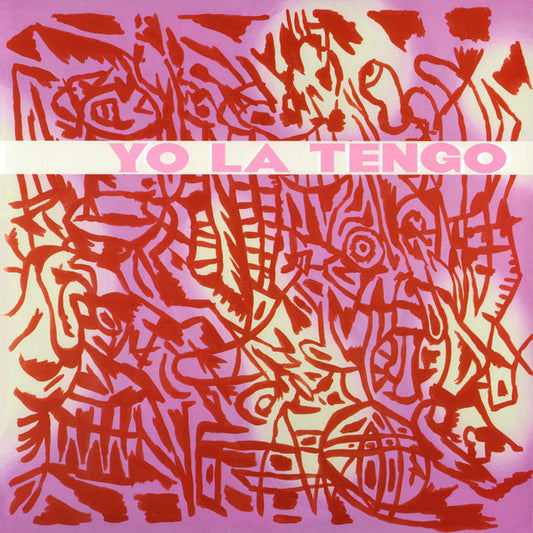 Yo La Tengo - I Am Not Afraid Of You And I Will Beat Your Ass (2xLP, Album, RE, RP)