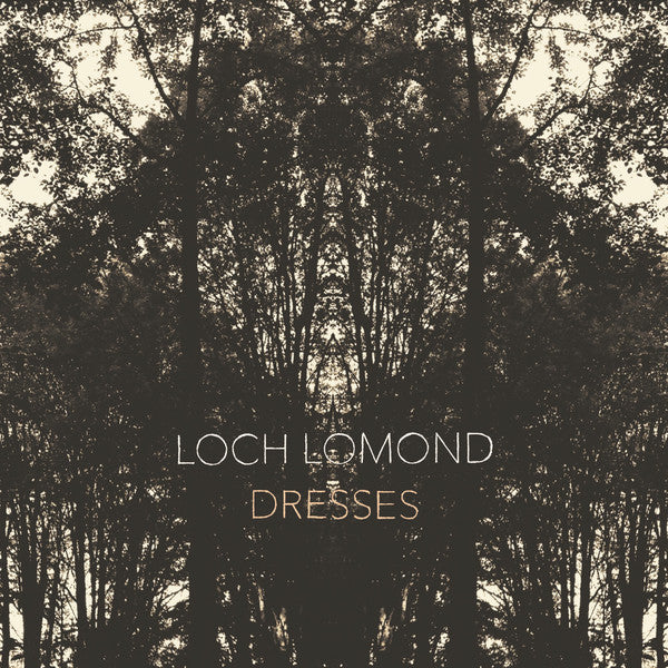 Loch Lomond - Dresses (CD, Album)