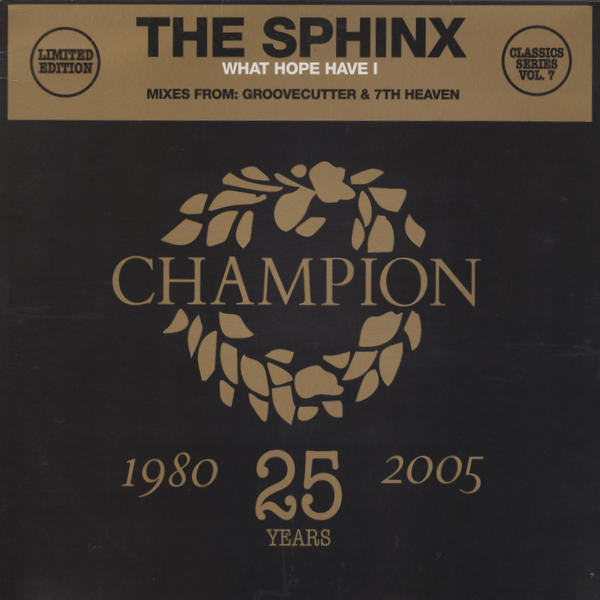 The Sphinx* - What Hope Have I (12", Single, Ltd + CD, Enh, Bon)