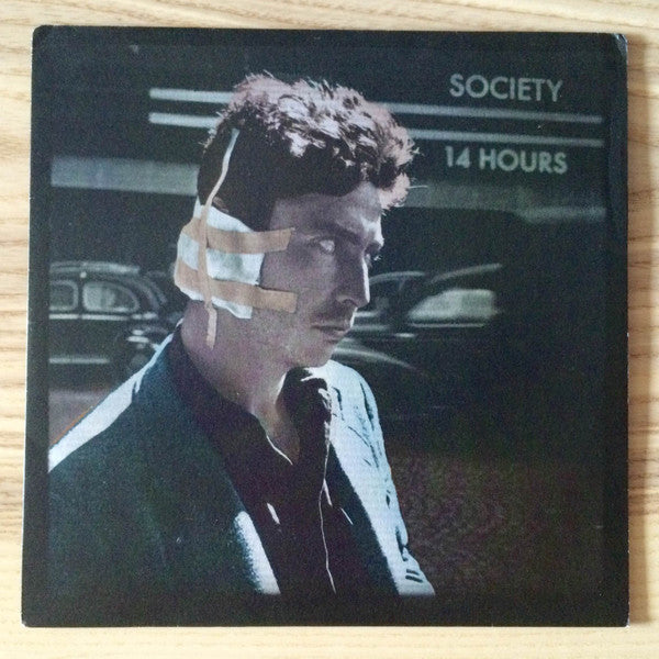 Society (15) - 14 Hours (7", S/Sided, Single)