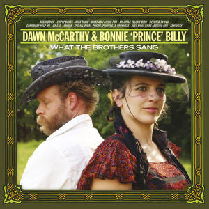 Dawn McCarthy & Bonnie 'Prince' Billy* - What The Brothers Sang (LP, Album)
